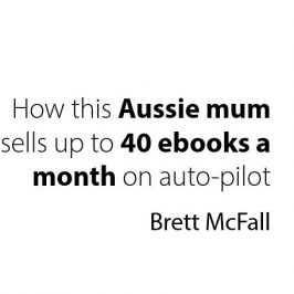 How this Aussie mum sells up to 40 ebooks a month on auto-pilot