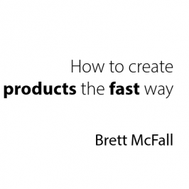 How To Create Products The Fast Way