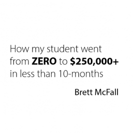 ZERO to $250K in 10-months? Here’s how…